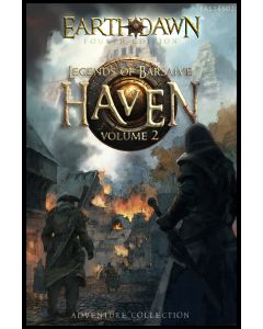 Legends of Barsaive: Haven Volume 2 PDF