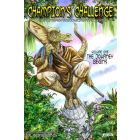Champions Challenge Volume1: The Journey Begins